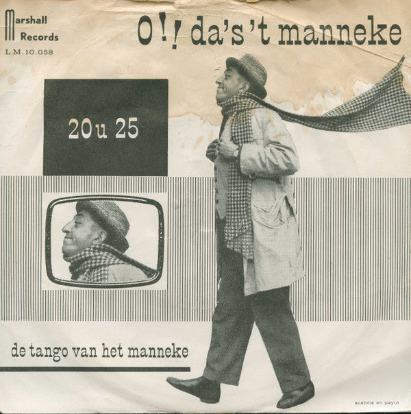 Het Manneke Van De T. V. -O, Da's 't Manneke / De Tango Van Het Manneke