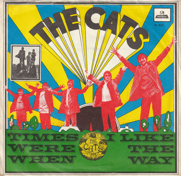 The Cats -Times Were When / I Like The Way