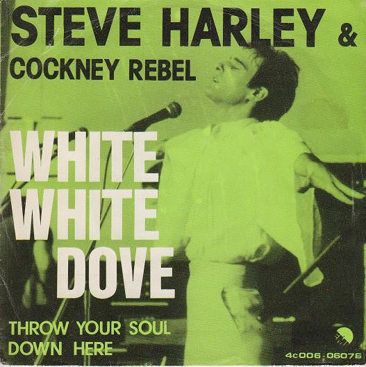 Steve Harley & Cockney Rebel -White, White Dove