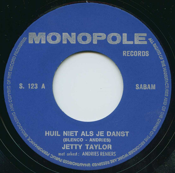 Jetty Taylor -Huil Niet Als Je Danst