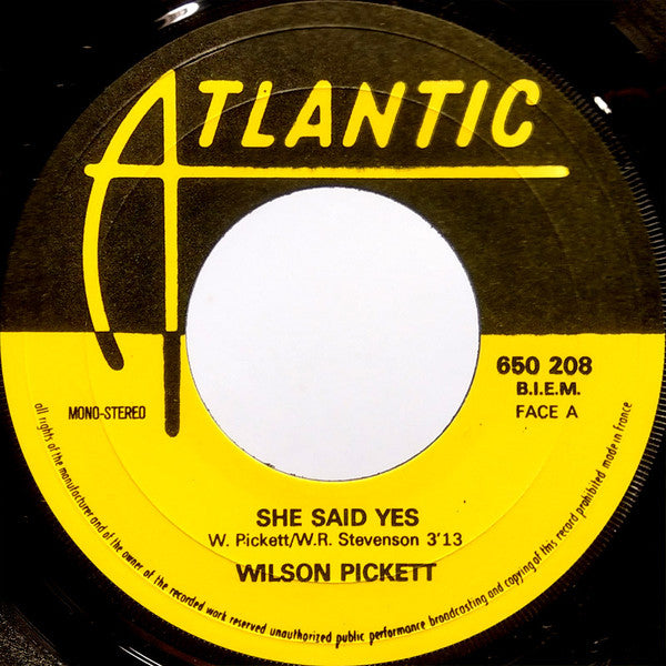 Wilson Pickett -She Said Yes / It's Still Good