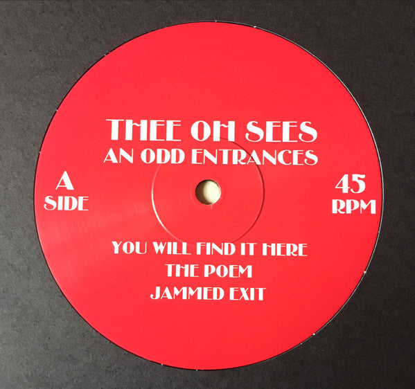 Thee Oh Sees -An Odd Entrances