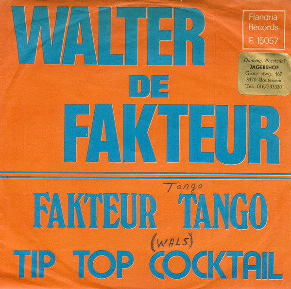 Walter De Fakteur -Fakteur Tango