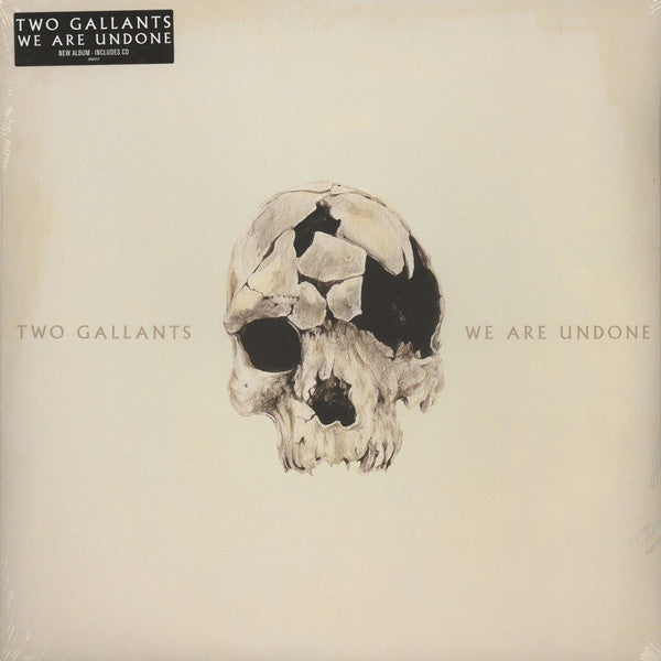 Two Gallants -We Are Undone