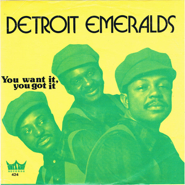 Detroit Emeralds -You Want It, You Got It