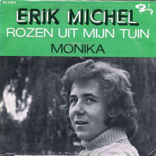 Erik Michel* -Rozen Uit Mijn Tuin