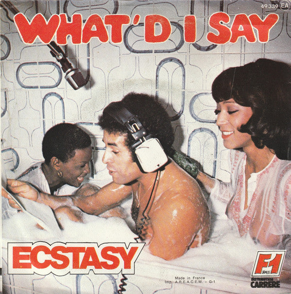 Ecstasy -What'd I Say