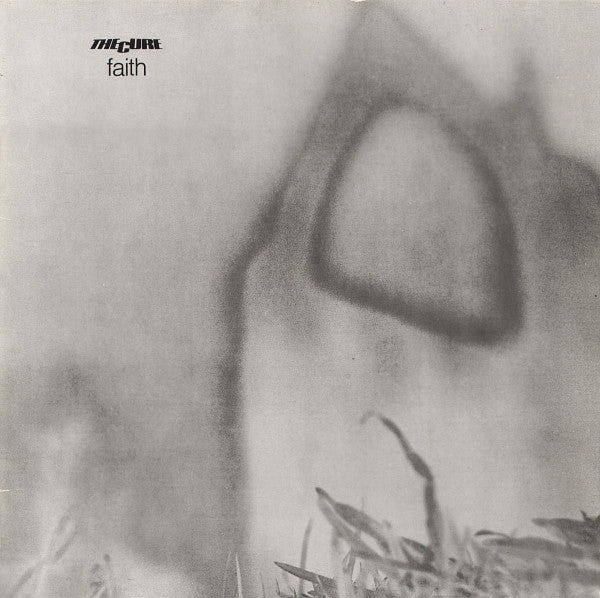 The Cure - Faith