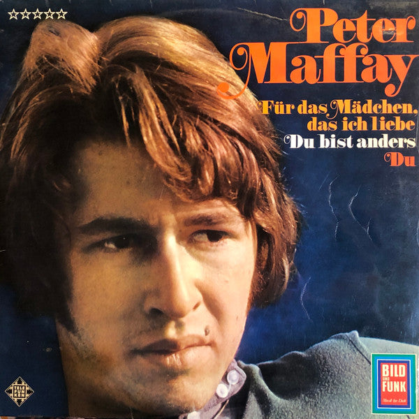 Peter Maffay -Für Das Mädchen, Das Ich Liebe