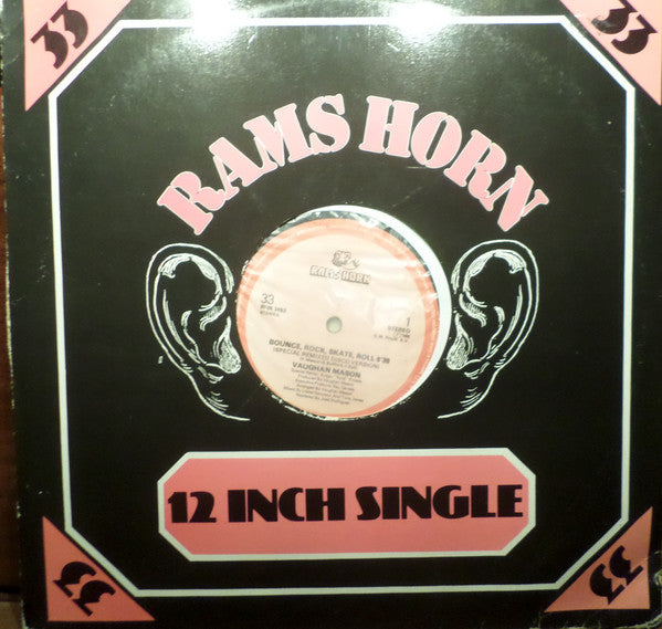 Vaughan Mason* - Bounce, Rock, Skate, Roll (Special Remixed Disco Version)