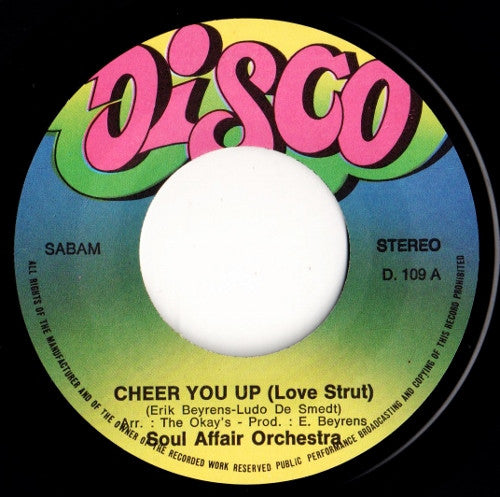Soul Affair Orchestra* - Cheer You Up (Love Strut)