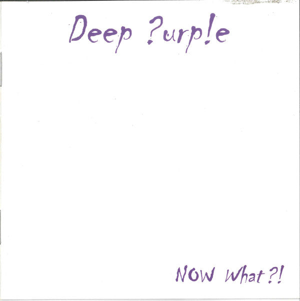 Deep ?urp!e* -Now What?!