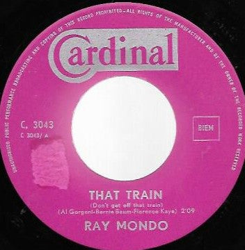 Ray Mondo (2) -That Train