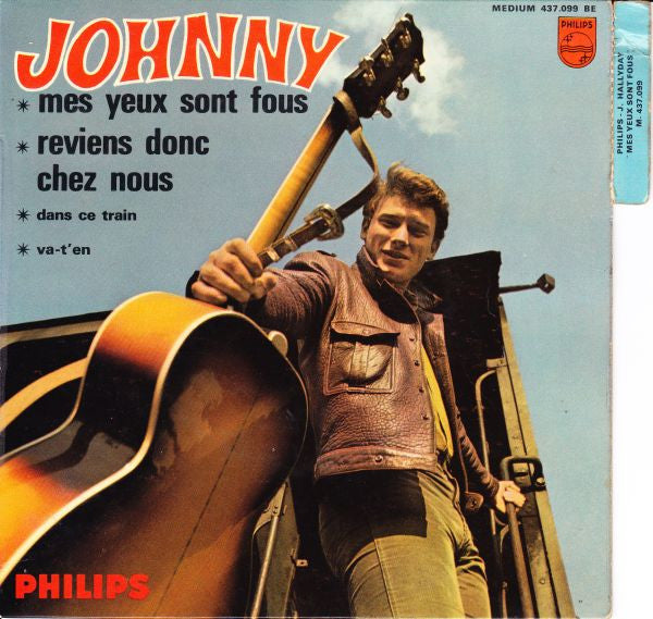 Johnny* -Mes Yeux Sont Fous