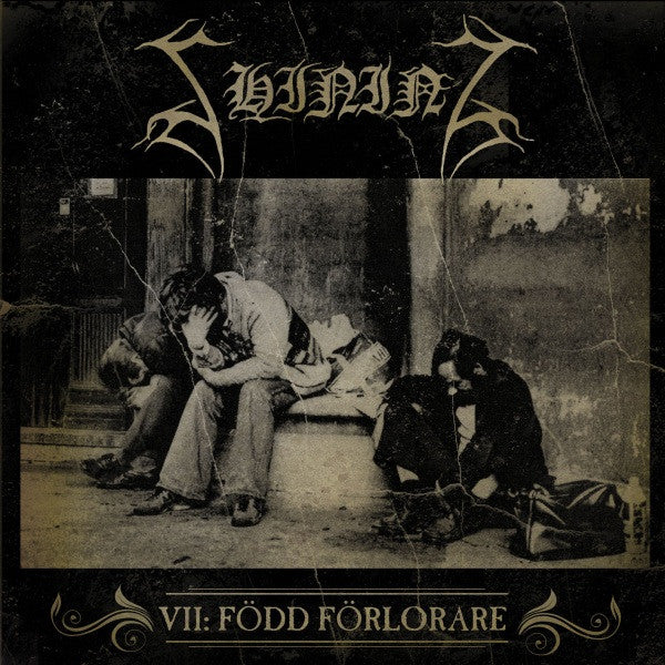 Shining (3) -VII: Född Förlorare