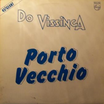 Do Vissinga -Porto Vecchio