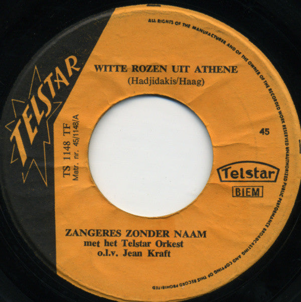 De Zangeres Zonder Naam* -Witte Rozen Uit Athene / Kom Terug, Jongenlief!