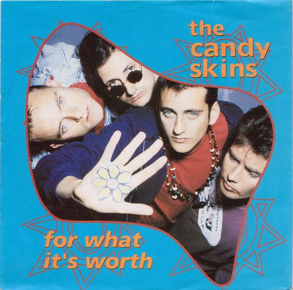 The Candy Skins* - For What It's Worth