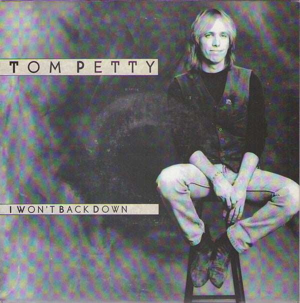 Tom Petty -I Won't Back Down