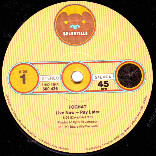 Foghat -Live Now - Pay Later