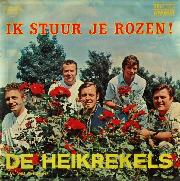 De Heikrekels -Ik Stuur Je Rozen !