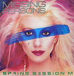 Missing Persons -Spring Session M