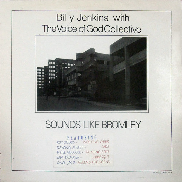 Billy Jenkins With The Voice Of God Collective -Sounds Like Bromley