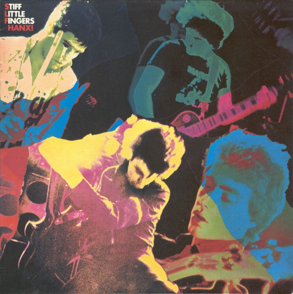 Stiff Little Fingers -Hanx!