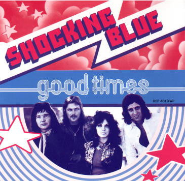 Shocking Blue -Good Times