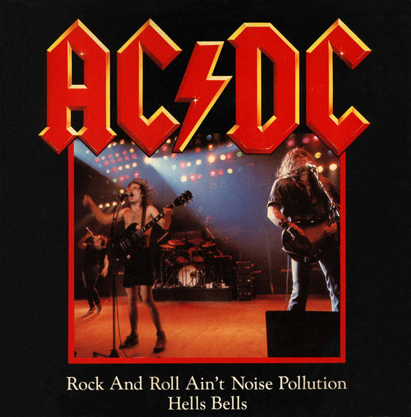 AC/DC -Rock And Roll Ain't Noise Pollution
