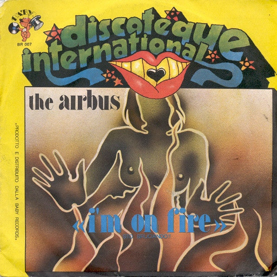 The Airbus* -I'm On Fire = Sto Bruciando