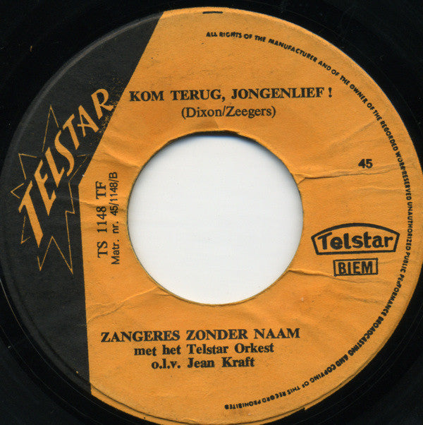 De Zangeres Zonder Naam* -Witte Rozen Uit Athene / Kom Terug, Jongenlief!
