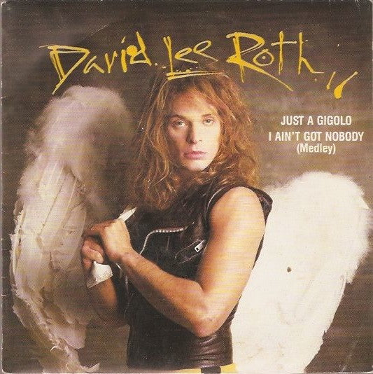 David Lee Roth -Just A Gigolo / I Ain't Got Nobody (Medley)