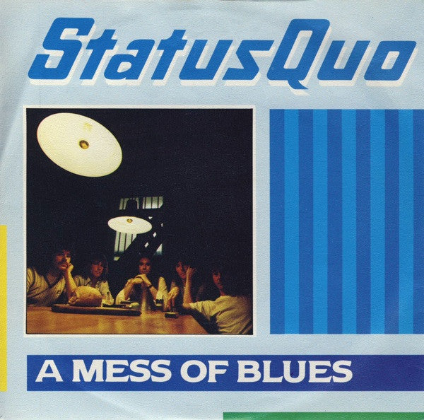 Status Quo -A Mess Of Blues