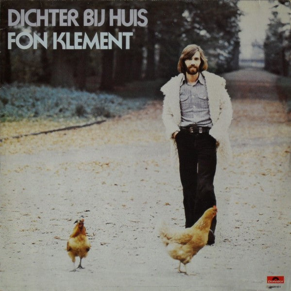 Fon Klement -Dichter Bij Huis