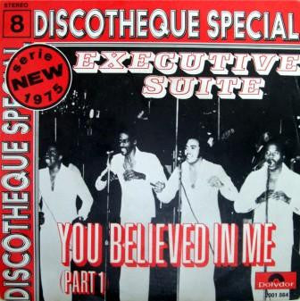 Executive Suite -You Believed In Me