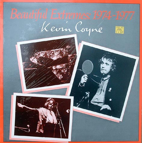 Kevin Coyne -Beautiful Extremes: 1974-1977