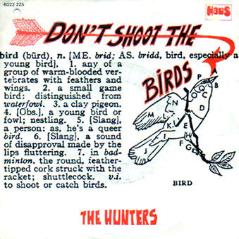 The Hunters (4) -Don't Shoot The Birds