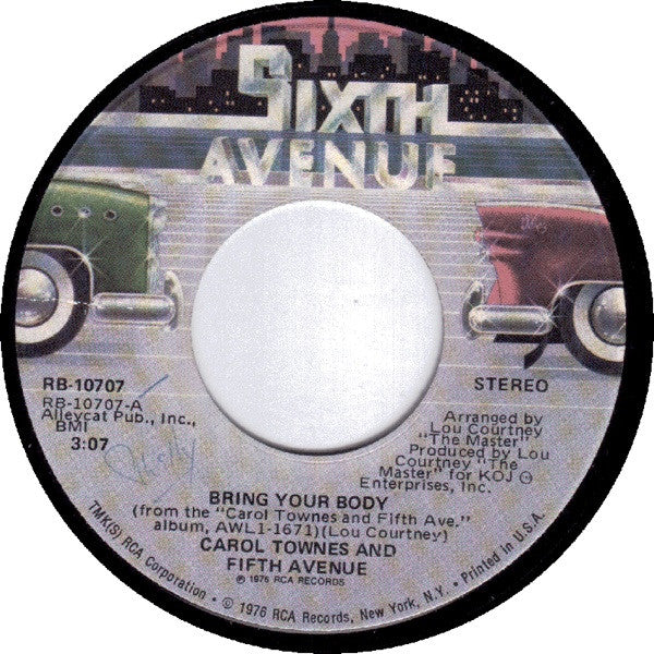 Carol Townes And Fifth Avenue -Bring Your Body / You Can't Come Empty Handed