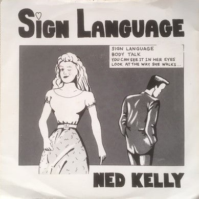 Ned Kelly (8) -Sign Language