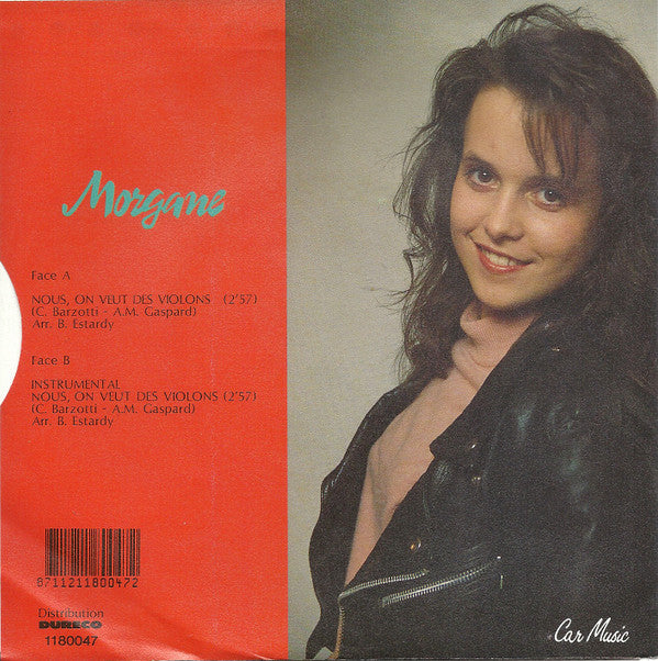 Morgane (2) -Nous, On Veut Des Violons