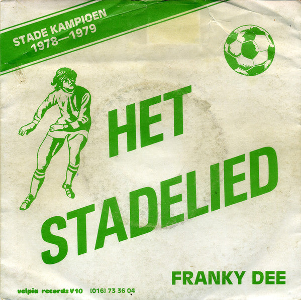 Franky Dee -Het Stadelied