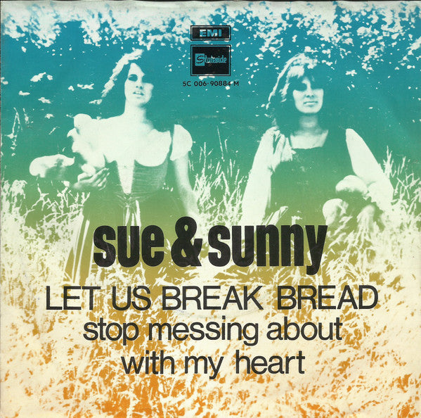 Sue & Sunny -Let Us Break Bread Together