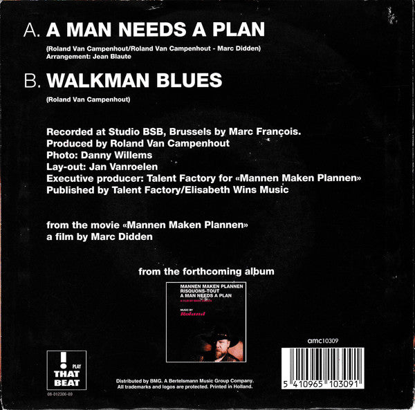 Roland* - A Man Needs A Plan