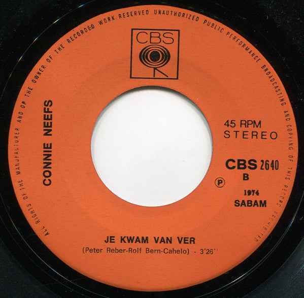 Connie Neefs -Alles Naar Mijn Zin / Je Kwam Van Ver