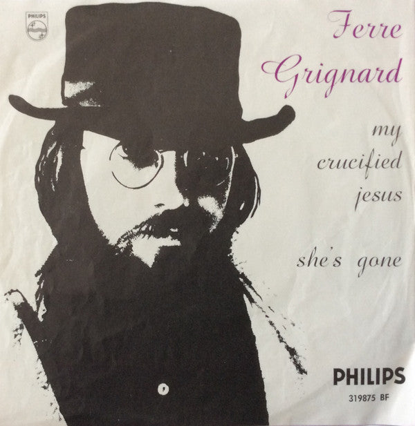 Ferre Grignard -My Crucified Jesus / She's Gone