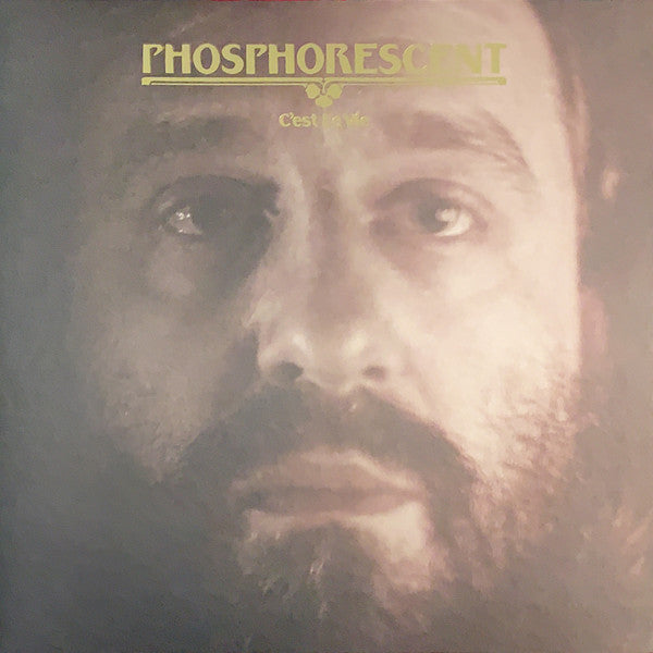 Phosphorescent -C’est La Vie