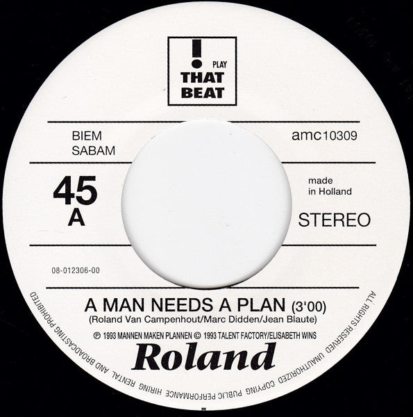 Roland* - A Man Needs A Plan