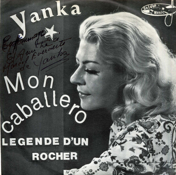 Yanka (3) -Legende D'Un Rocher / Mon Caballero
