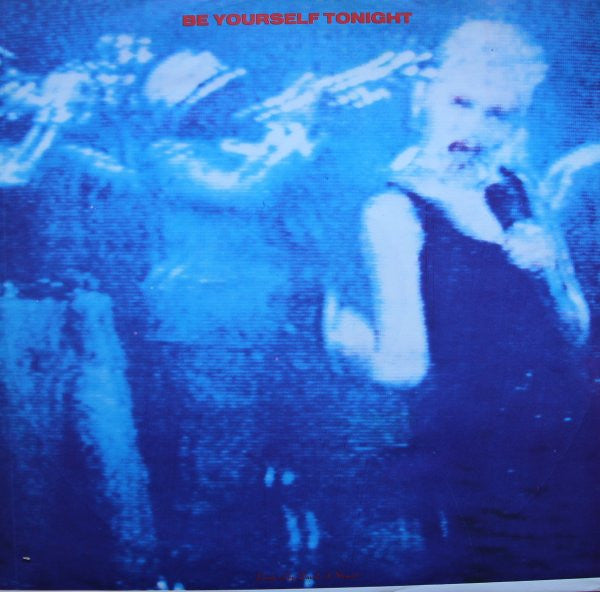Eurythmics -Be Yourself Tonight